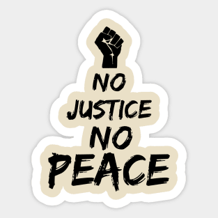 No Justice No Peace Sticker